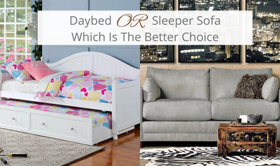 Daybed Or Sleeper Sofa - Which Is The Better Choice?